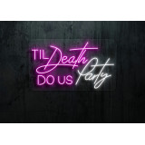 NEON LED Til deadth dous party , lightsandwires