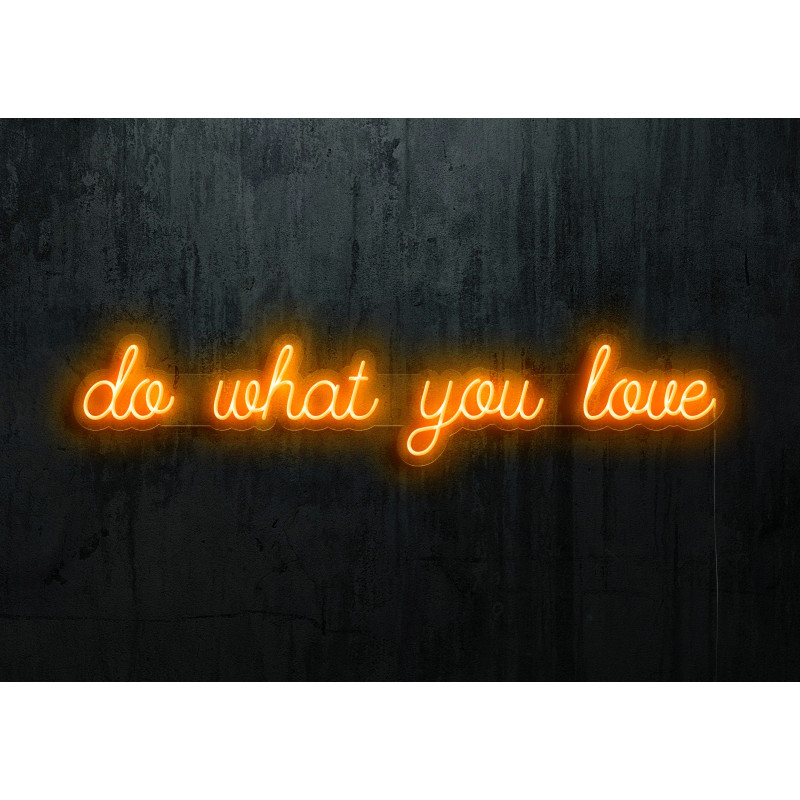 neon led do what you love lightsandwires