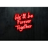 neon led we'll be forever together lightsandwires