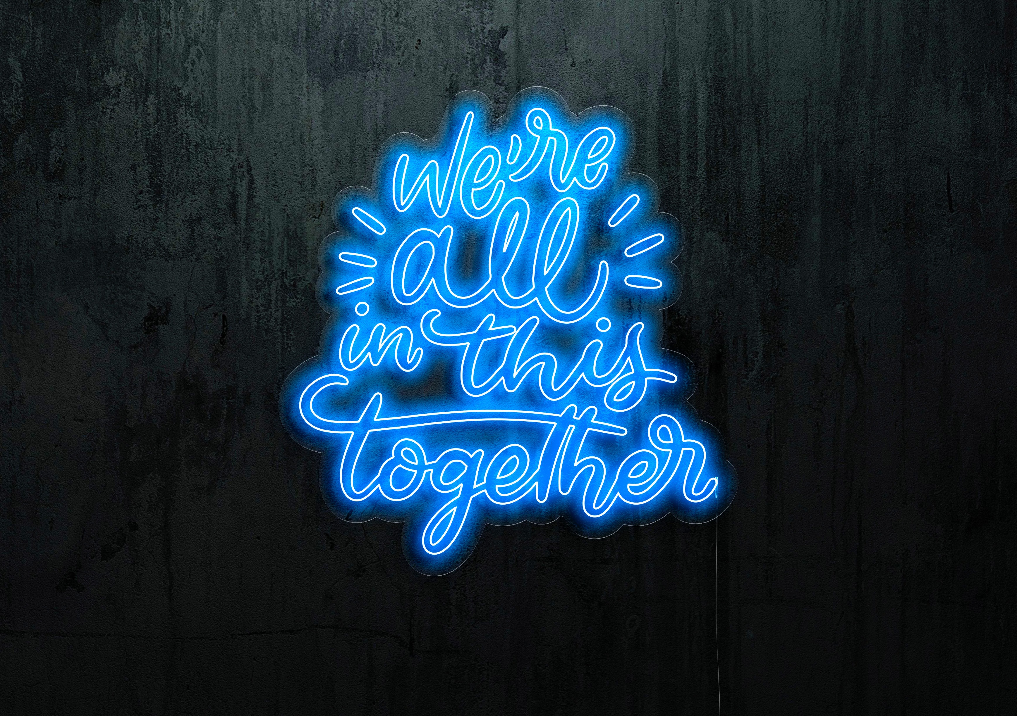 Neón Led "We're all in this Together" lightsandwires