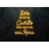 neon led "Esto no es un castillo, pero aquí vive una reina", lightsandwires