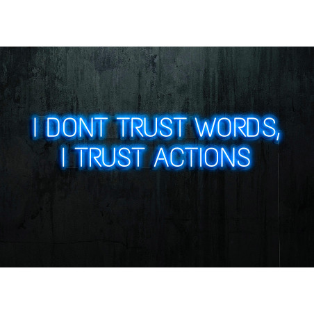 Neón Led "I dont trust words"lightsandwires