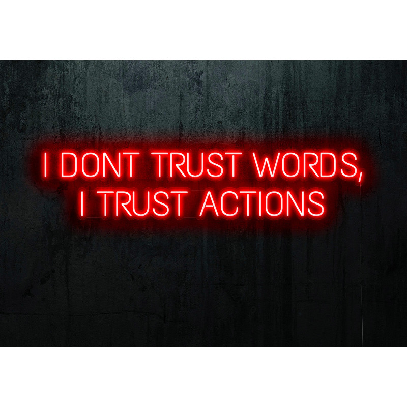 Neón Led "I dont trust words"lightsandwires