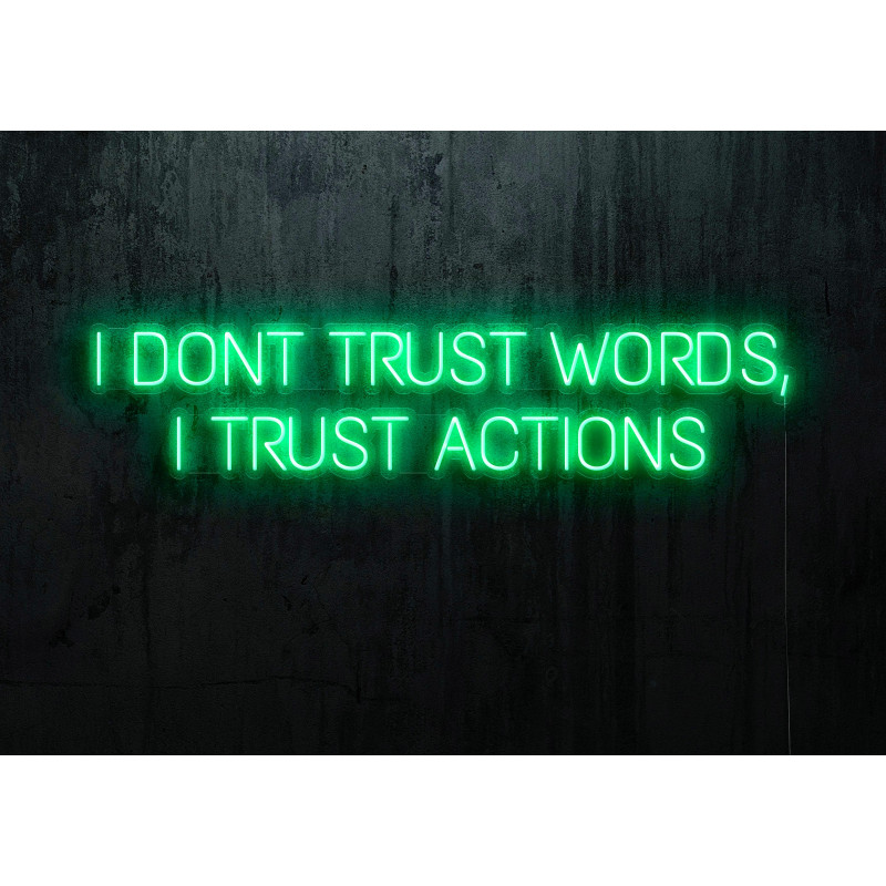 Neón Led "I dont trust words"lightsandwires