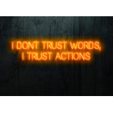 Neón Led "I dont trust words"lightsandwires
