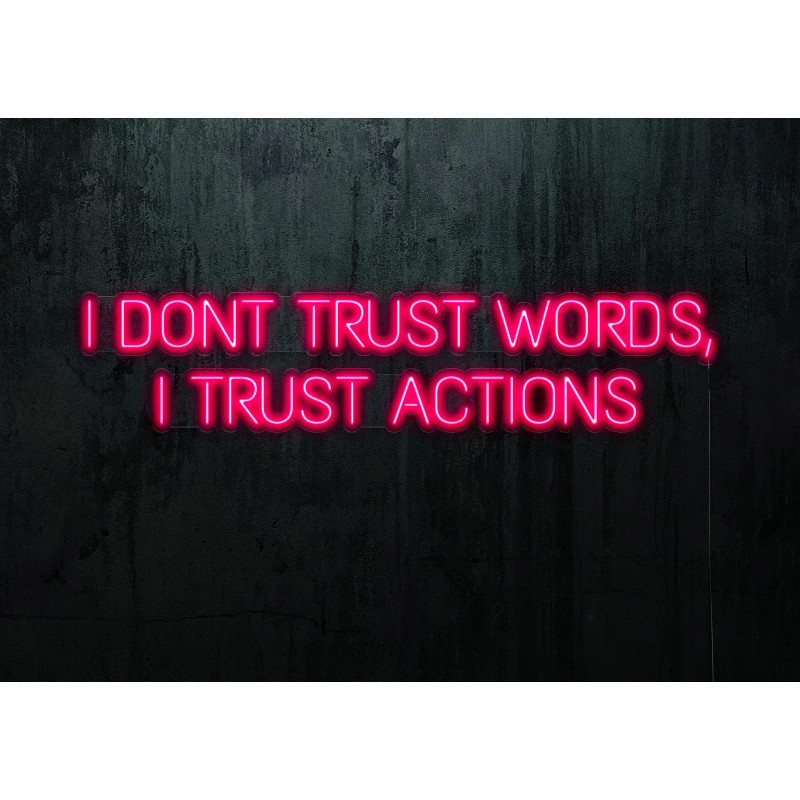 Neón Led "I dont trust words"lightsandwires
