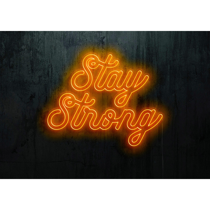 NEON LED STAY STRONG,LIGHTSANDWIRES