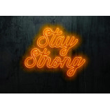 NEON LED STAY STRONG,LIGHTSANDWIRES