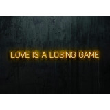 Neón Led "Love is a loasing game"lightsandwires