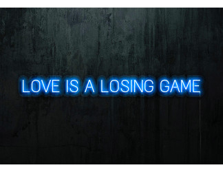 Neón Led "Love is a loasing game"lightsandwires