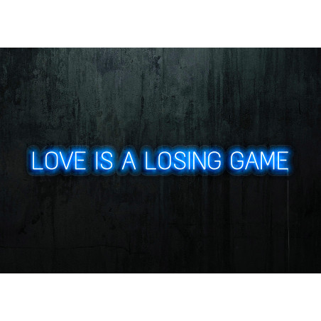Neón Led "Love is a loasing game"lightsandwires
