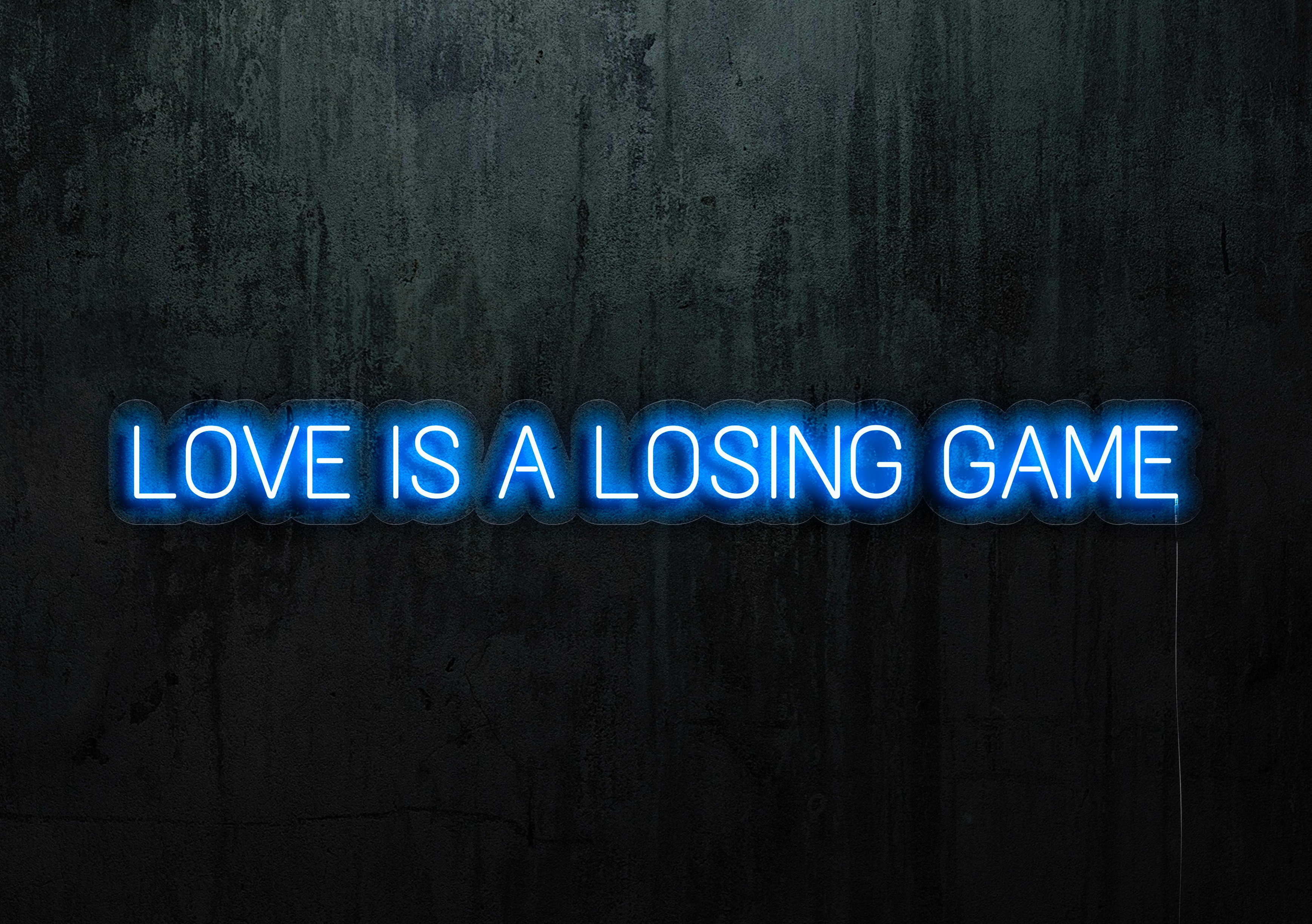 Neón Led "Love is a loasing game"lightsandwires