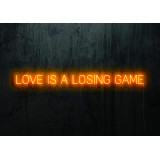 Neón Led "Love is a loasing game"lightsandwires