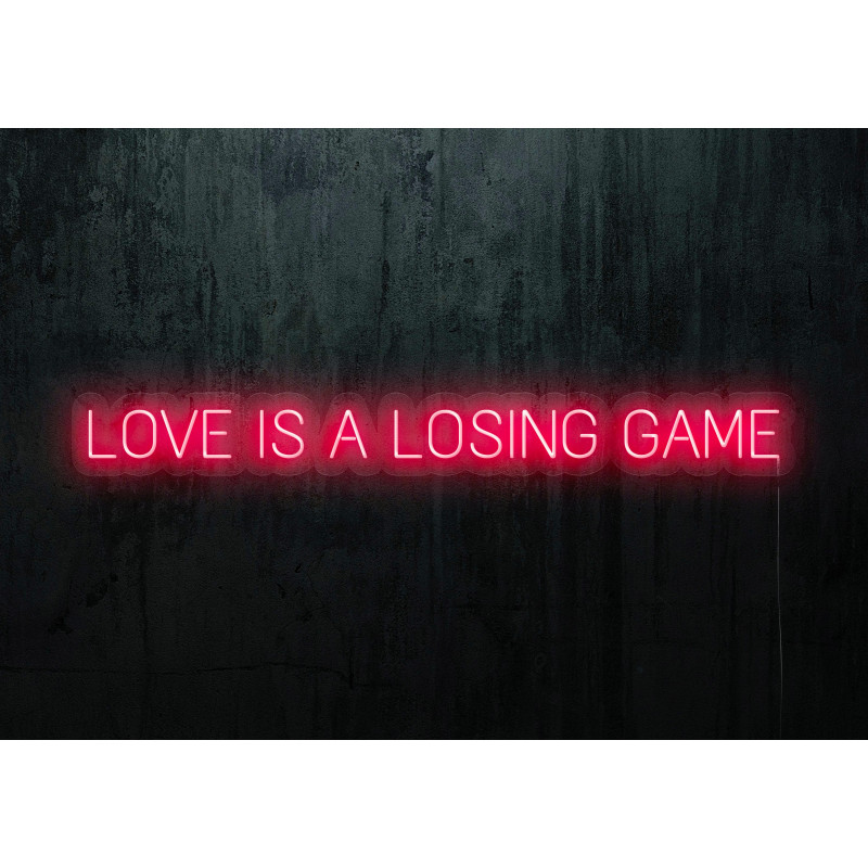 Neón Led "Love is a loasing game"lightsandwires