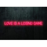 Neón Led "Love is a loasing game"lightsandwires