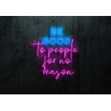 neon led be good to people for no reason, lightsandwires