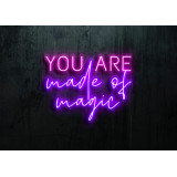 Carteles de Neón Led - Luces de neón "You are made of magic"