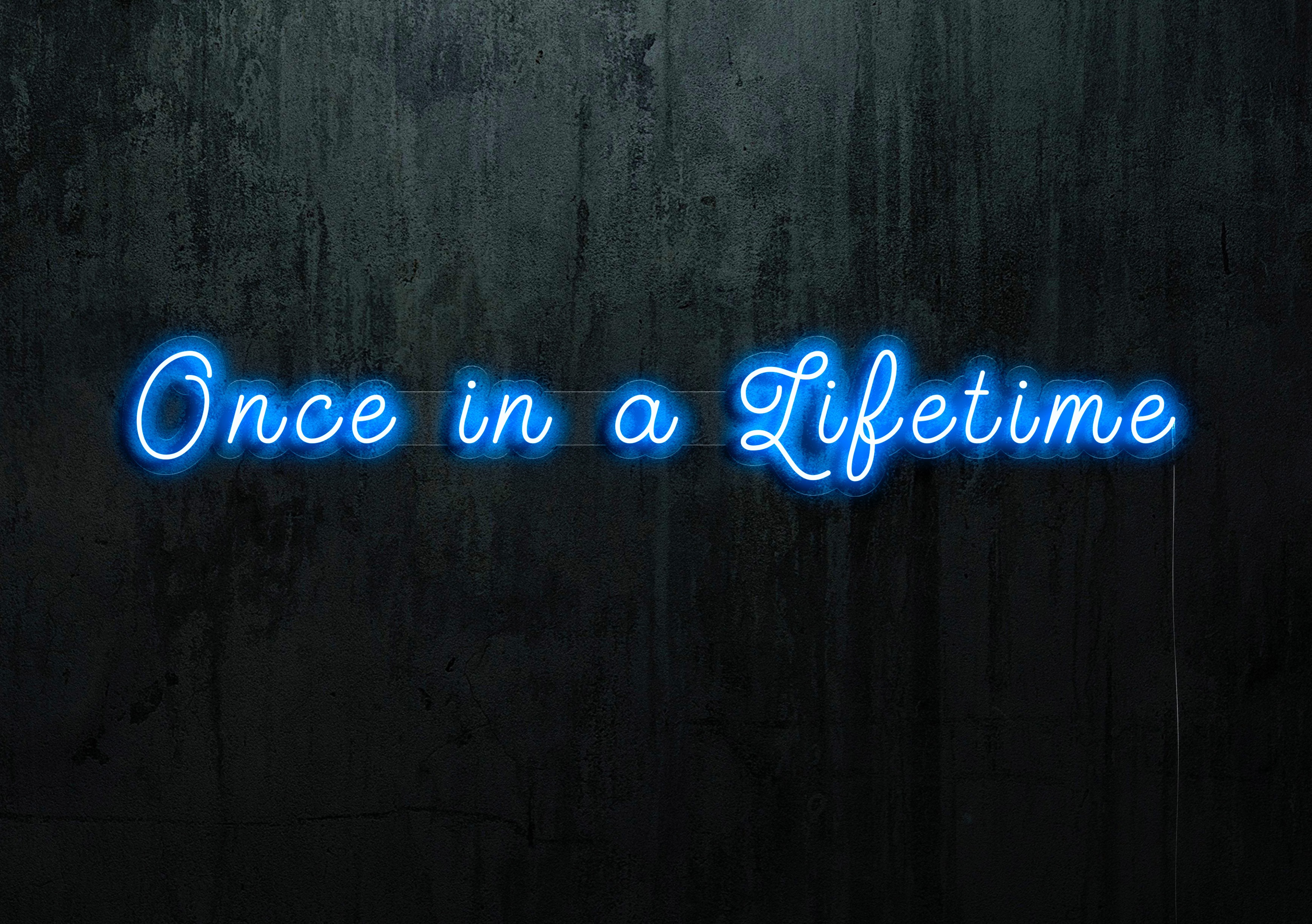 NEON LED ONCE IN A LIFTEME, LIGHTSANDWIRES