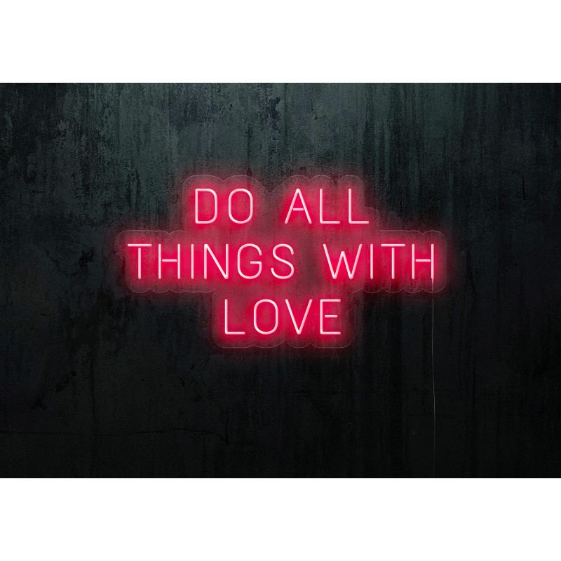NEON LED DO ALL THINGS WITH LOVE, LIGHTSANDWIRES